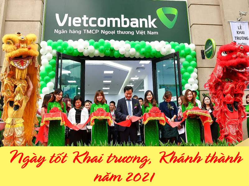 ngay-dep-khai-truong-khanh-thanh-nam-2021