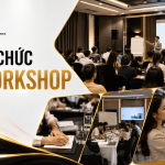 Tổ chức Workshop